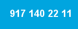 917 140 22 11